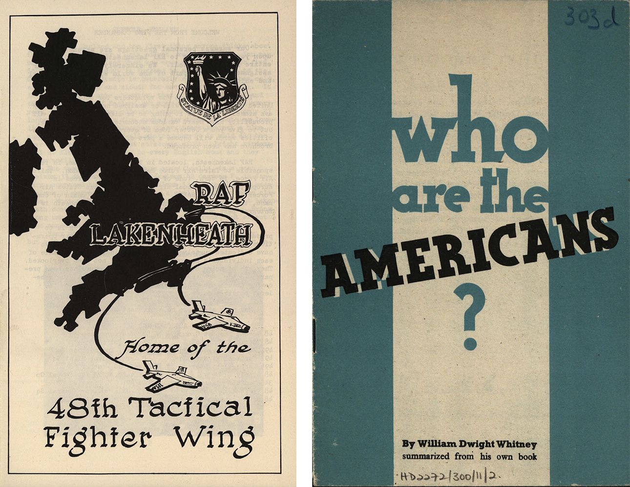 Photo of two booklet covers. A black and white showing a stylised map of the UK, with RAF Lakenheath marked, and the text Home of the 48th Tactical Fighter Wing. The other booklet has a vertical blue and white stripe design and the title Who Are the Americans?